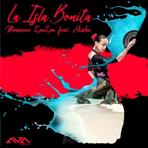 La Isla Bonita feat. Akasha (Franck Dona Mix)