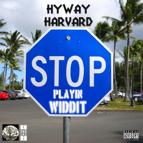 Stop Playin' Widdit