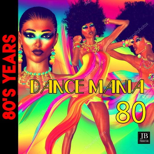 Dance Mania '80 - 80's Years Medley Version