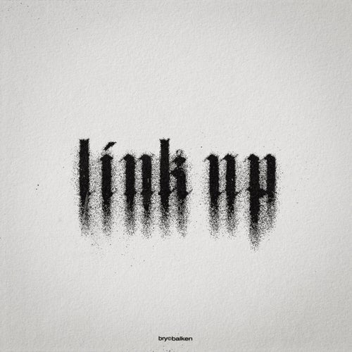 Link Up (feat. Balken)