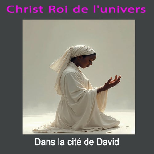 Dans la cité de David