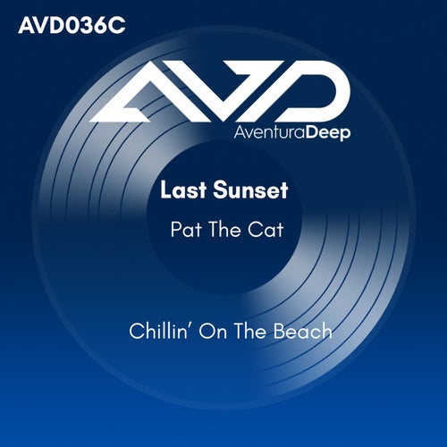 Last Sunset (Chillin' On The Beach)