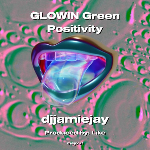 GLOWIN Green Positivity