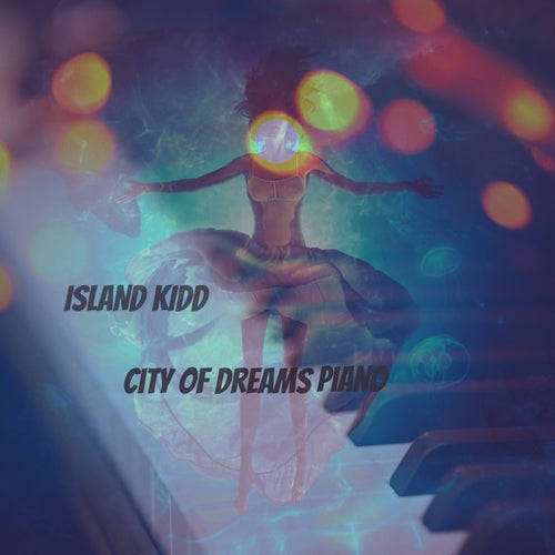 City Of Dreams Piano