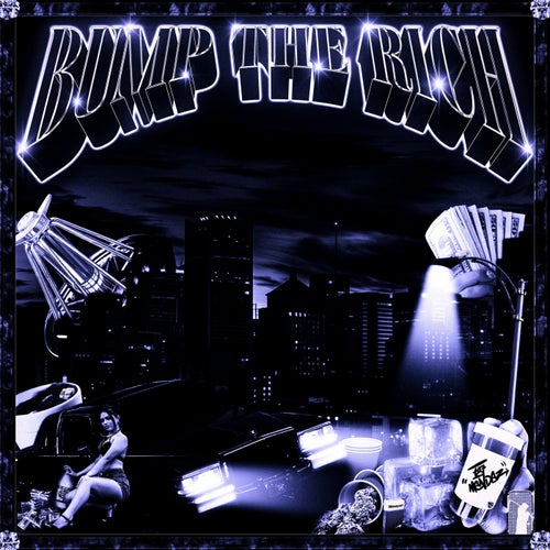 BUMP THE RICH