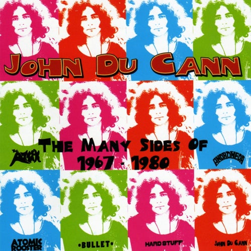 The Many Sides Of John Du Cann: 1967-1980
