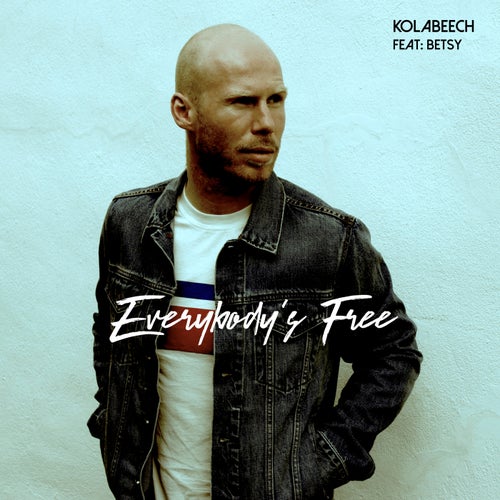 Everybody's Free (feat. BETSY)