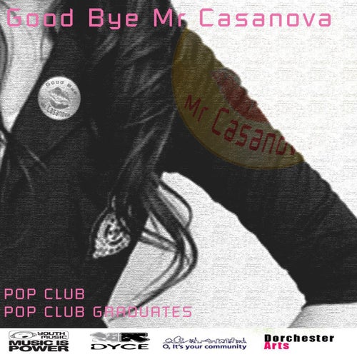 Goodbye Mr Casanova