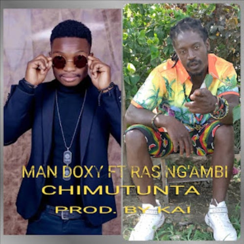 Chimutunta (feat. Ras Nga'mbi)