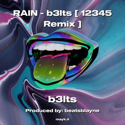 RAIN - b3lts  12345 Remix