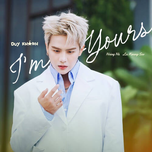 I'm Yours (From “Tay Anh Giữ Một Vì Sao” Original Soundtrack)