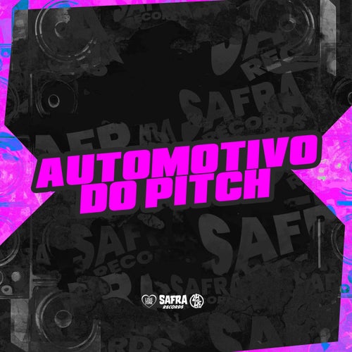 Automotivo do Pitch