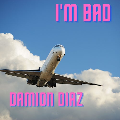 I'm Bad