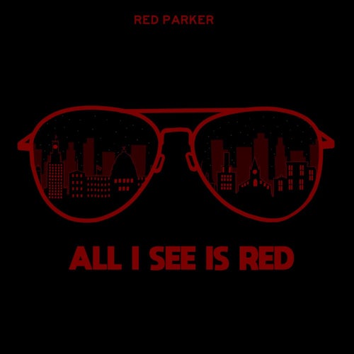 All I See Is Red