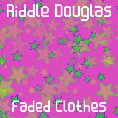 Faded Clothe