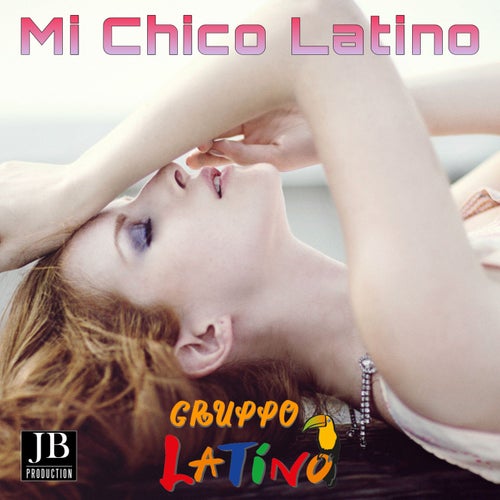 Mi Chico Latino