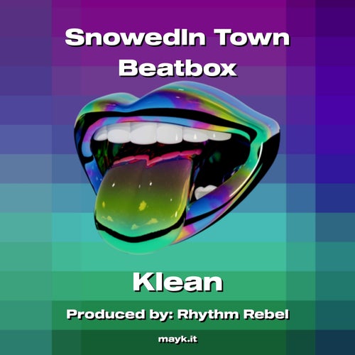 SnowedIn Town Beatbox