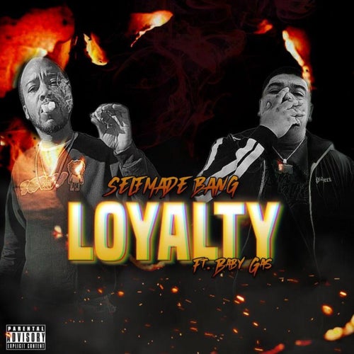 Loyalty (feat. Baby Gas)