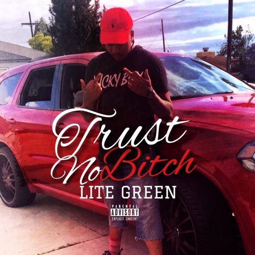 Trust No Bitch - Single