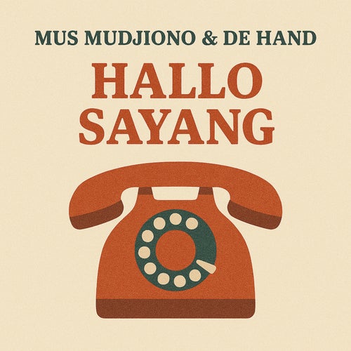 Hallo Sayang (Remastered 2024)