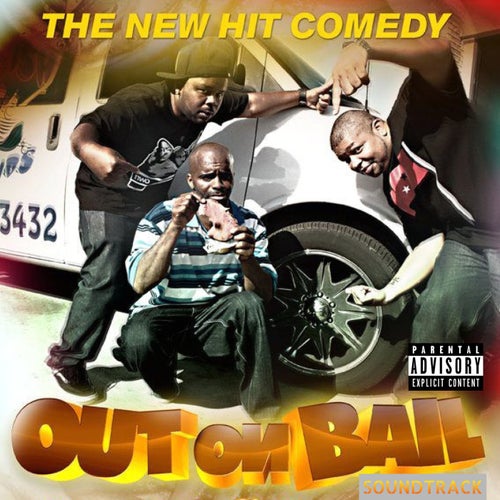Out On Bail (Official Soundtrack)