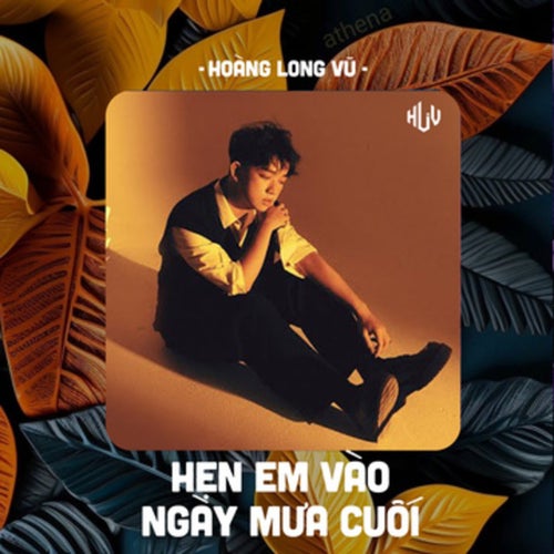 Hẹn Em Vào Ngày Mưa Cuối (HLV Remix)