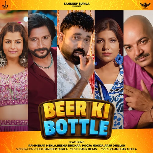 Beer Ke Bottel (feat. Rammehar Mehla, Neenu Sindhar, Pooja Hooda & Arju Dhillon)