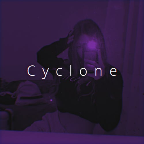 Cyclone (Sped Up)