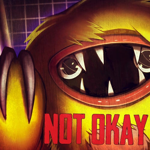 Not Okay (Joyville)