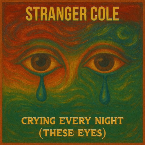 Crying Every Night (These Eyes)