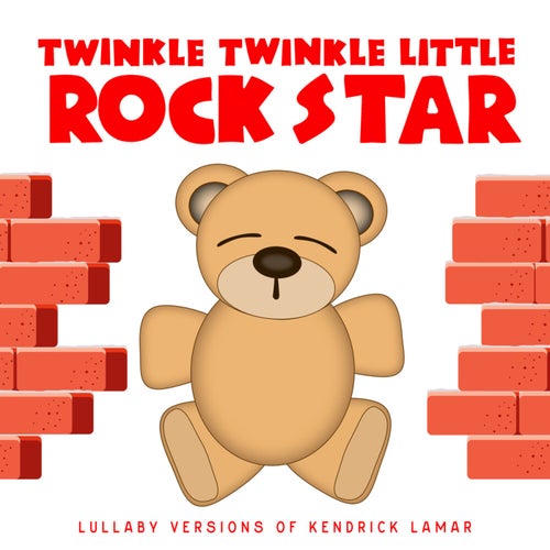 Lullaby Versions of Kendrick Lamar