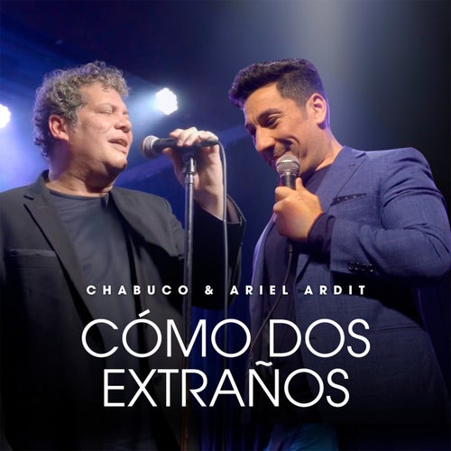 Cómo Dos Extraños (En Vivo en Buenos Aires)