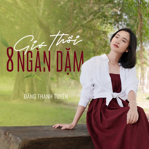 Gió thổi tám ngàn dặm