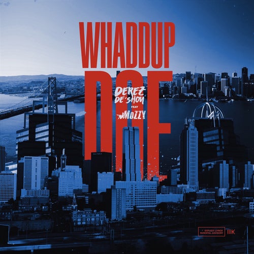 Whaddup Doe (feat. Mozzy)