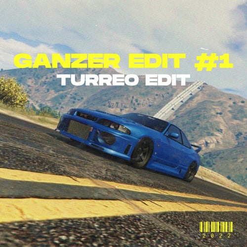 Ganzer Edit #1 (Turreo Edit)