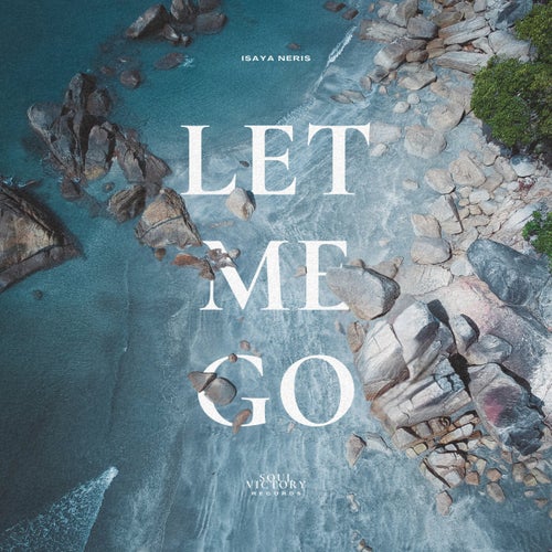Let Me Go