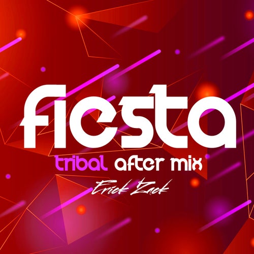 FIESTA (TRIBAL AFTER MIX)