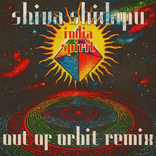 India Spirit (Out of Orbit Remix)