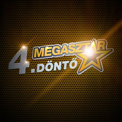 Megasztár - 4. Döntő