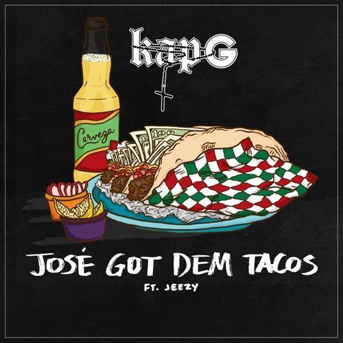 José Got Dem Tacos (feat. Jeezy)
