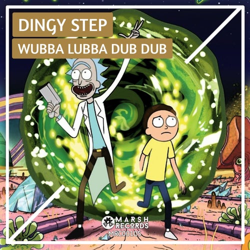 Wubba Lubba Dub Dub