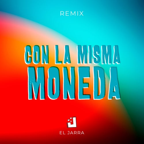 Con la Misma Moneda (Remix)