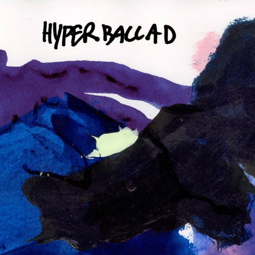 Hyperballad