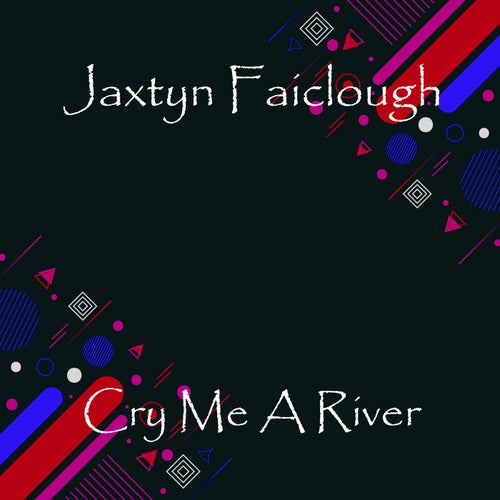 Cry Me A River