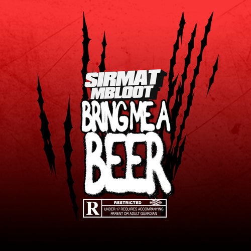 Bring Me A Beer (feat. Mbloot)