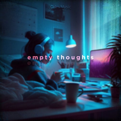 empty thoughts