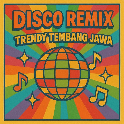 Disco Remix Trendy Tembang Jawa (Remastered 2024)