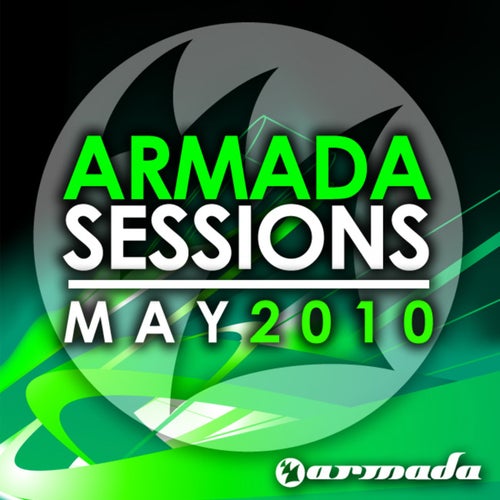 Armada Sessions May – 2010