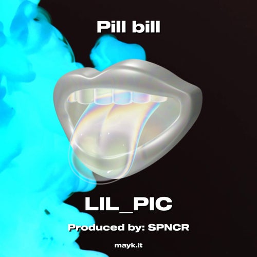 Pill bill