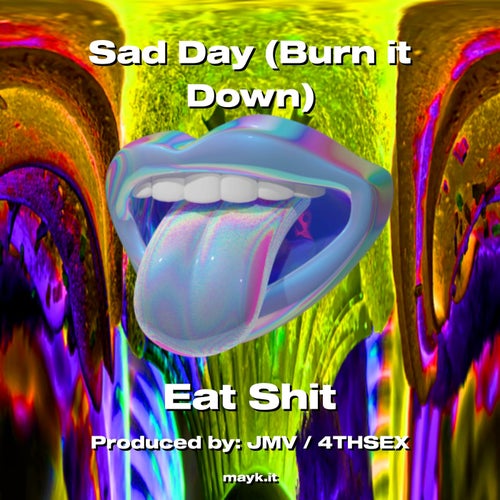 Sad Day (Burn it Down)